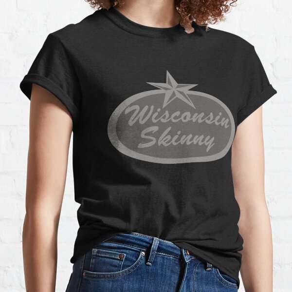 Wisconsin Skinny Shades of Gray Classic T-Shirt
