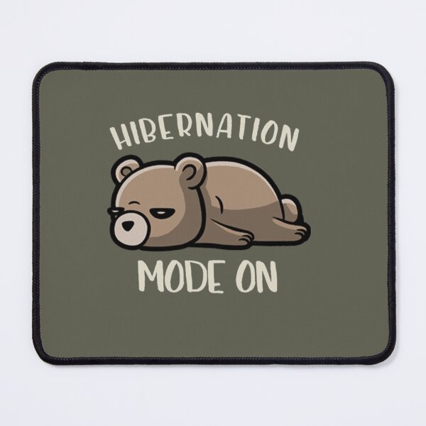 Item preview, Lazy Hibernation Mode On Funny Lazy designed and sold by PixelsNotPens.