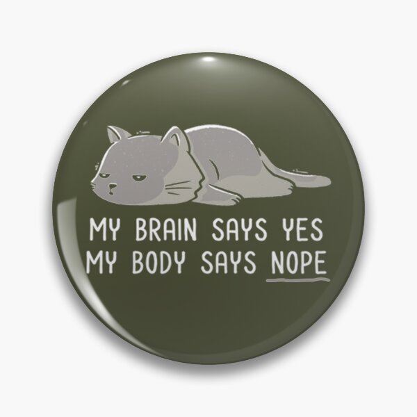Item preview, Lazy My Body Says Nope Funny Lazy Cat designed and sold by PixelsNotPens.