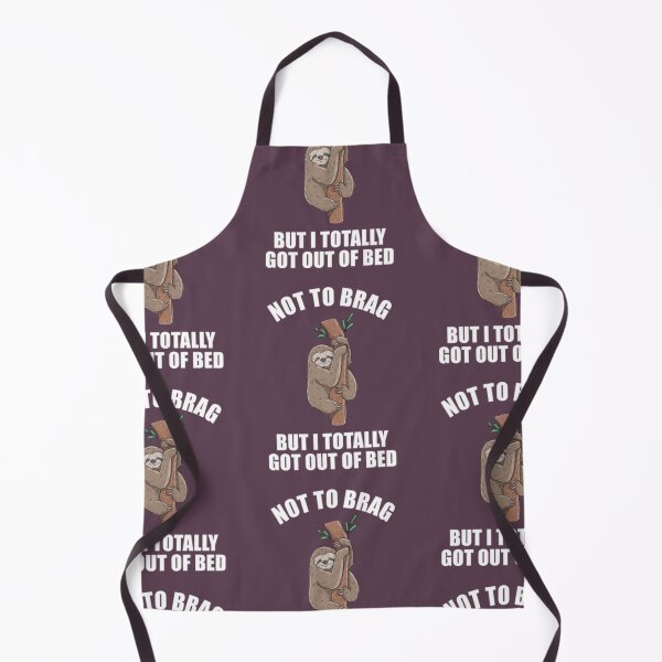 Item preview, Lazy Sloth Not to brag but I totally got out of bed designed and sold by PixelsNotPens.