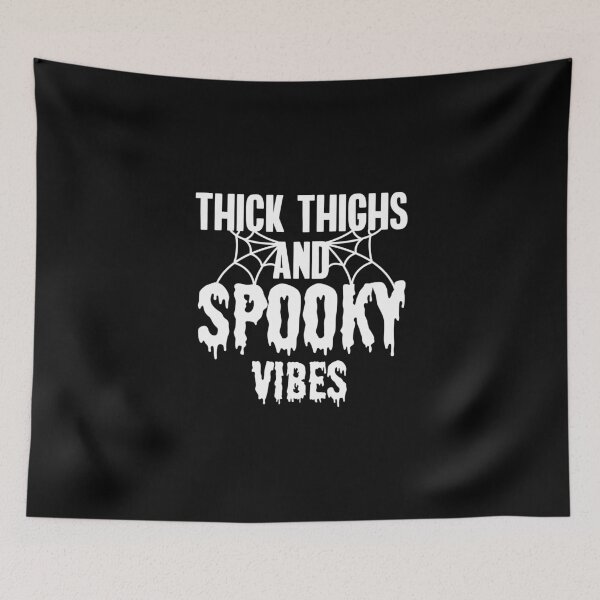Item preview, Thick Thighs And Spooky Vibes  designed and sold by TheBeastNation.