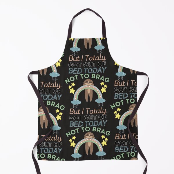 Item preview, Not To Brag But I Totally Got Out Of Bed Today Cute Sloth designed and sold by PixelsNotPens.