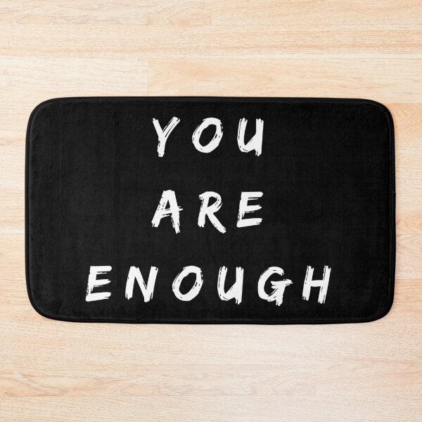 Item preview, You are enough. Text only design. White text. designed and sold by JellyBeenzz.
