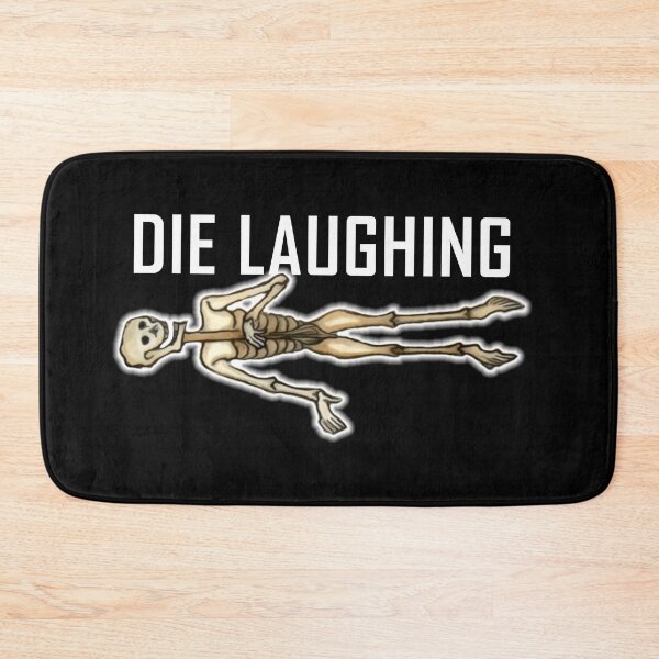 Item preview, Skeleton Die Laughing ArcheoNerdEng Halloween (WH variant) designed and sold by ArcheoNerd.
