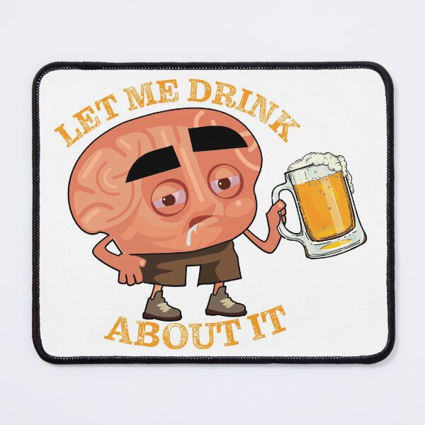 Item preview, Let me drink about it designed and sold by GeckodojoDraws.