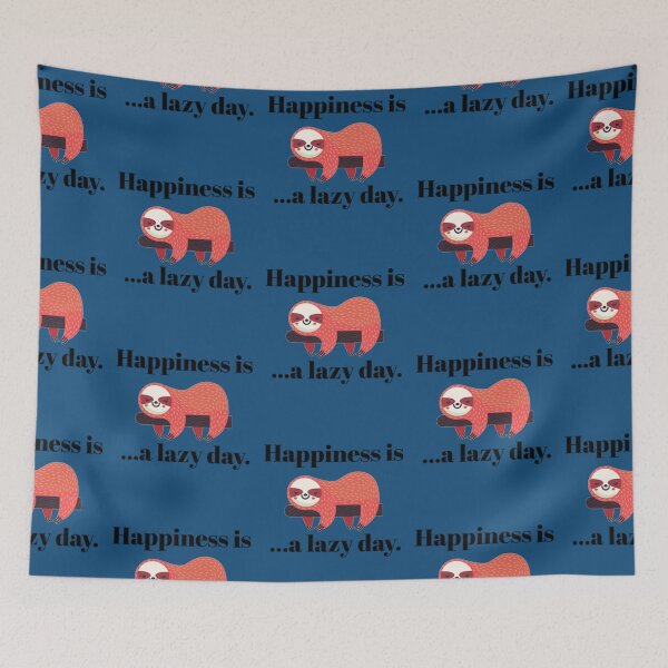 Item preview, Lazy Day Happiness is a lazy day designed and sold by PixelsNotPens.