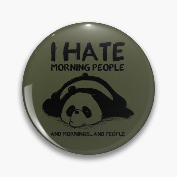 Item preview, Lazy Panda I Hate Morning People designed and sold by PixelsNotPens.