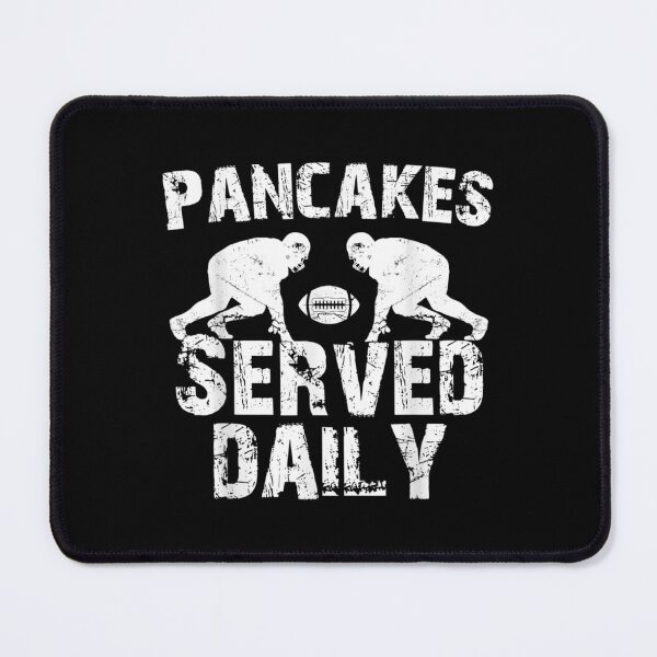 Item preview, Pancakes Served Daily Offensive Lineman Lover Gift designed and sold by cysandy.