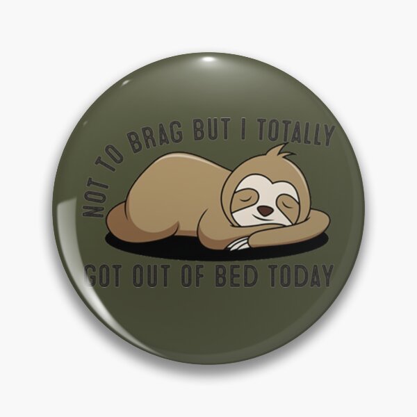 Item preview, Not To Brag But I Got Out Of Bed  today designed and sold by PixelsNotPens.