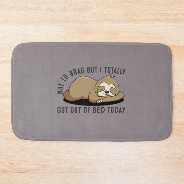 Item preview, Not To Brag But I Got Out Of Bed  today designed and sold by PixelsNotPens.