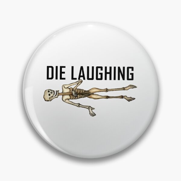 Item preview, Skeleton Die Laughing ArcheoNerdEng Halloween (BH variant) designed and sold by ArcheoNerd.