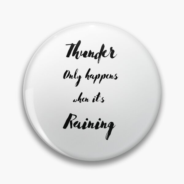 Item preview, Thunder only happens when it's raining designed and sold by Preety Padhiyar.