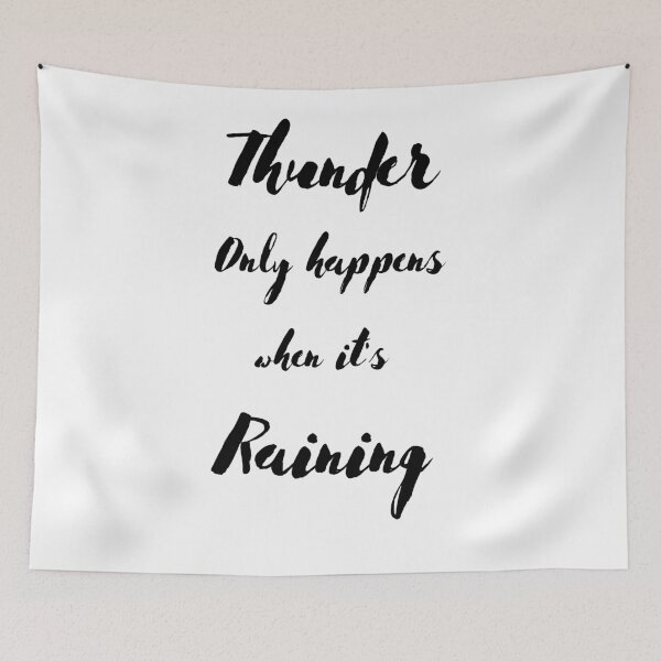 Item preview, Thunder only happens when it's raining designed and sold by Preety Padhiyar.