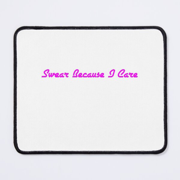 Item preview, Swear Because I Care , Funny Saying designed and sold by Soukainadesign.