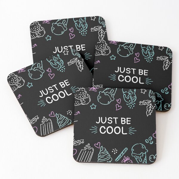 Item preview, Just be Cool designed and sold by The-Designer491.