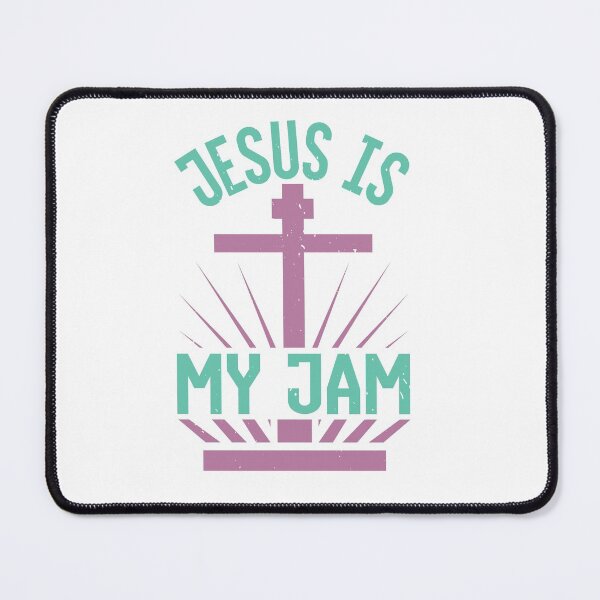 Item preview, Jesus Is My Jam designed and sold by teamph.
