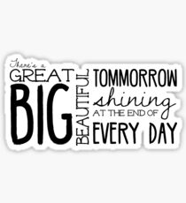 Great Big Tomorrow Sticker