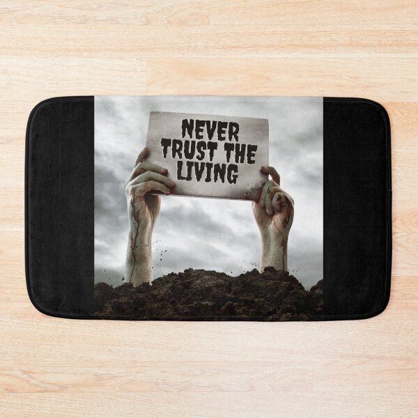 Item preview, Never Trust The Living designed and sold by JoesCornerStore.