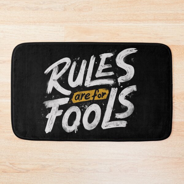 Item preview, Rules Are For Fools designed and sold by Tobe Fonseca®.