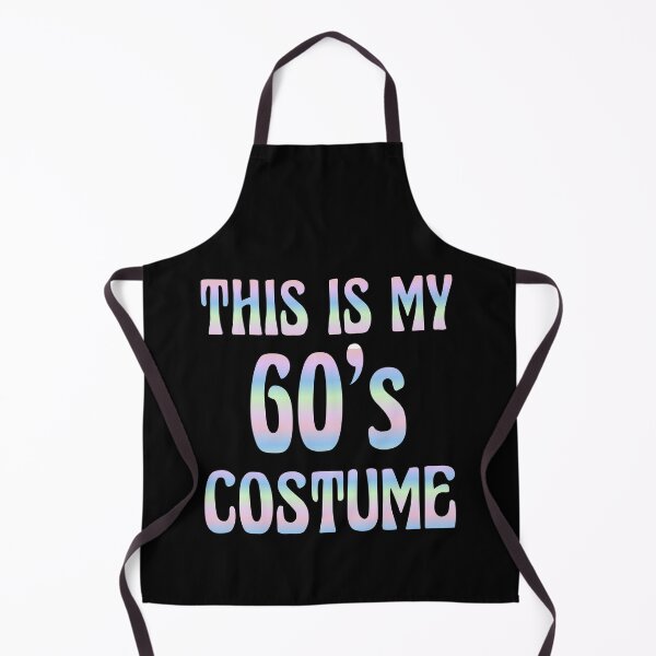 Item preview,  This Is My 60's Costume designed and sold by ZiesMerch.