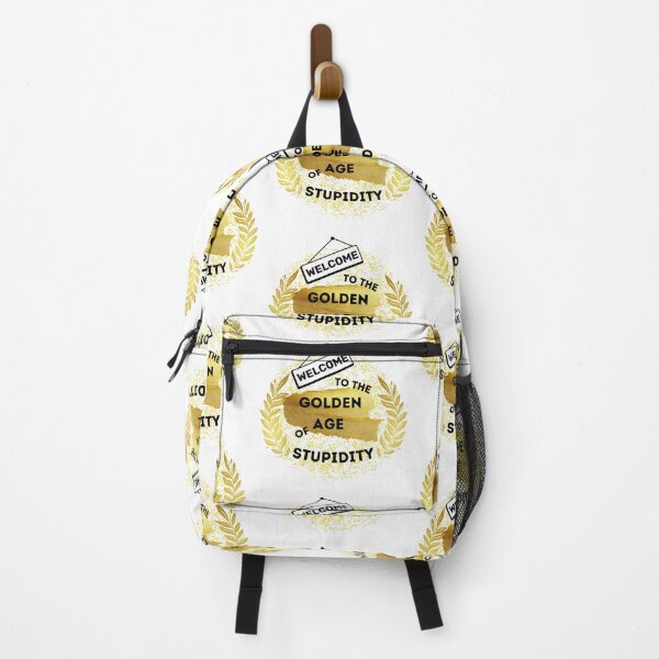 Item preview, Welcome To The Golden Age Of Stupidity designed and sold by LuckyKermit.