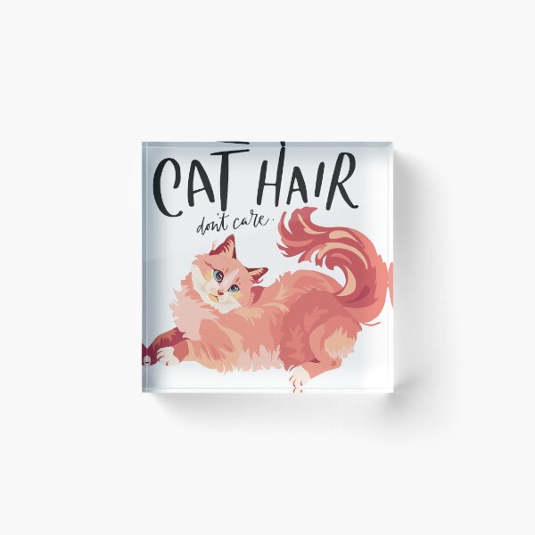 Item preview, Cat Hair Don't Care designed and sold by AmazingArtMandi.