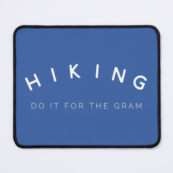 Item preview, Hiking - Do it for the Gram designed and sold by trainerjack.