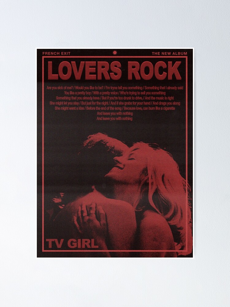 tv-girl-lovers-rock-poster-for-sale-by-lgsketches-redbubble