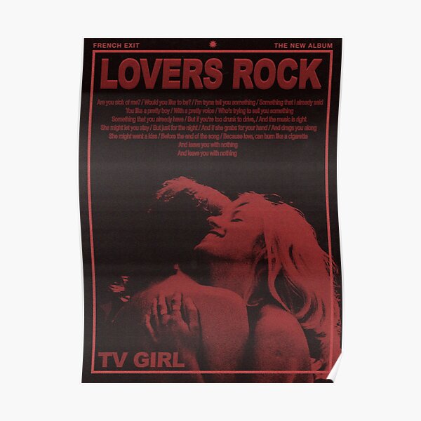 tv-girl-lovers-rock-poster-for-sale-by-lgsketches-redbubble