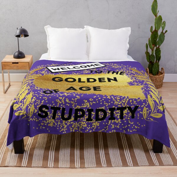 Item preview, Welcome To The Golden Age Of Stupidity Gold Wheat In Purple designed and sold by LuckyKermit.