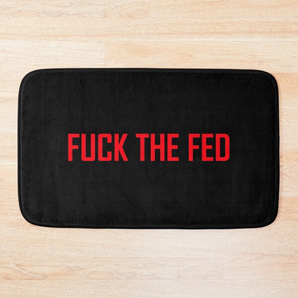 Item preview, Fuck The Fed  designed and sold by VentureDesign.