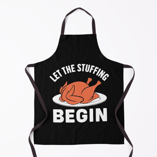 Item preview, Let the Stuffing begin designed and sold by swaloo.