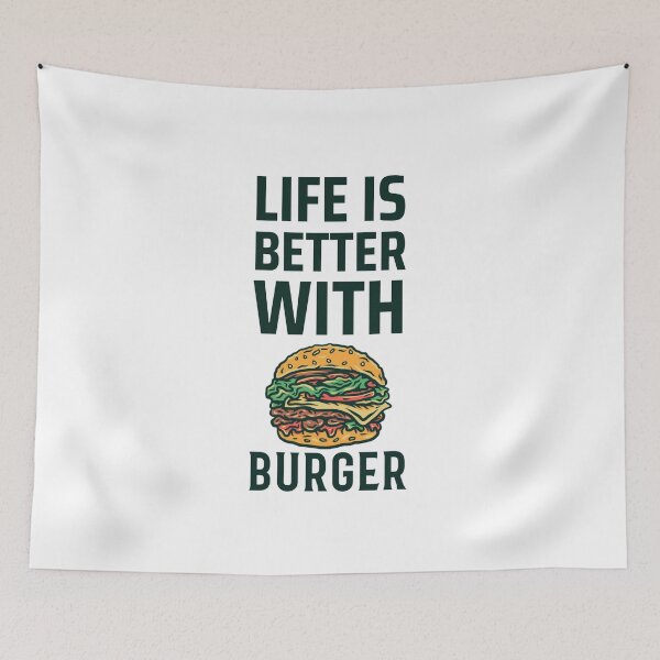 Item preview, Life is Better With Burger designed and sold by Y-Muqsit.