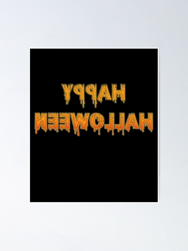 Backwards Letter Orange Happy Halloween  Poster for Sale by