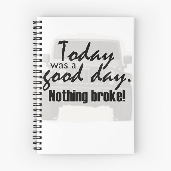 Item preview, Today was a good day.  Nothing Broke on 4x4!  Text on 4x4 Shadow designed and sold by MountMercantile.