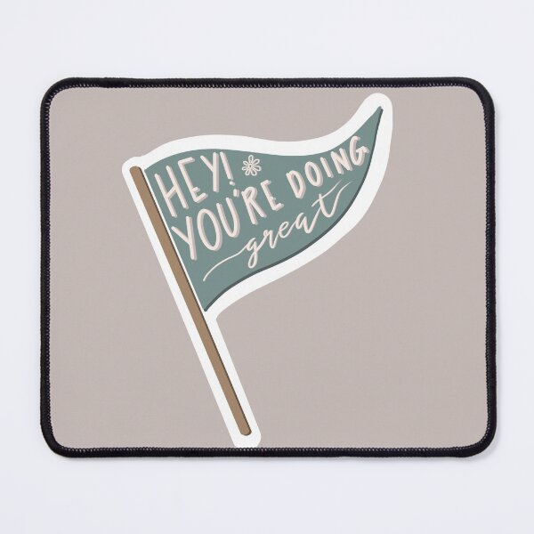 Item preview, Hey! You’re doing great! designed and sold by hollyferguson.
