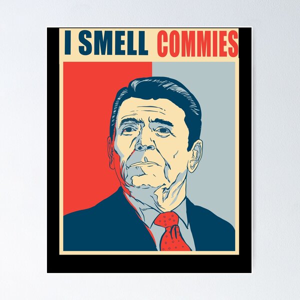 Item preview, I Smell Commies Funny Political Ronald Reagan Meme designed and sold by Kribis.