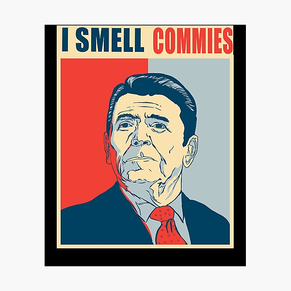 Item preview, I Smell Commies Funny Political Ronald Reagan Meme designed and sold by Kribis.