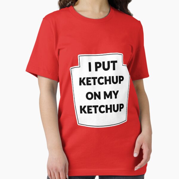 Item preview, Ich setze Ketchup auf meinen Ketchup, lustiges Svg designed and sold by theDlab.