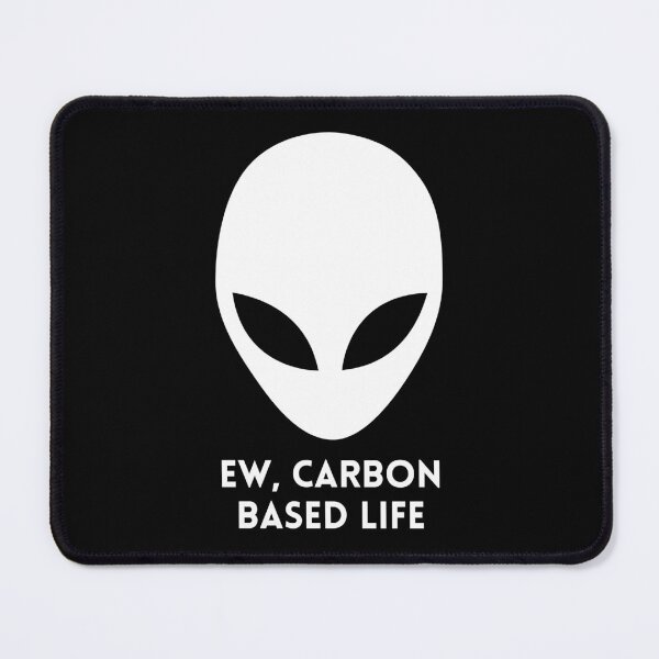 Item preview, Ew, Carbon Based Life Funny Alien designed and sold by Caregiverology.