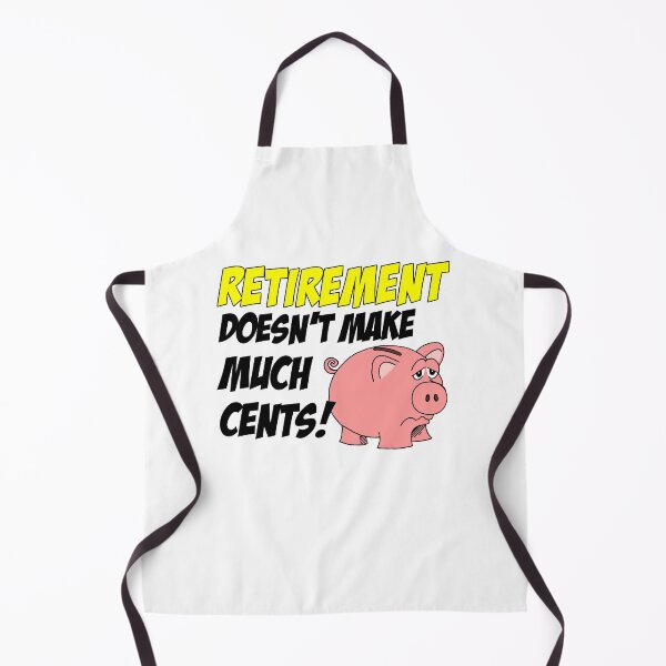 Item preview, Retirement Doesn't Make Much Cents Piggy Bank Pun designed and sold by jaycartoonist.