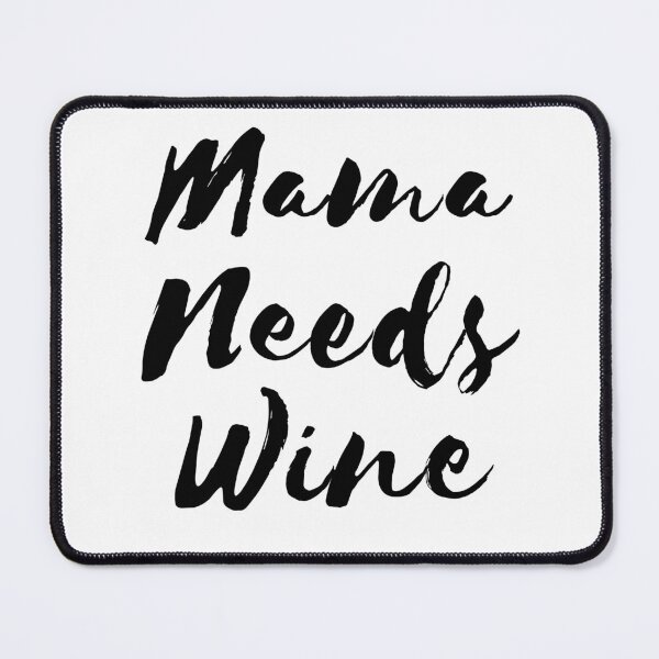 Item preview, Mama Needs Wine designed and sold by jaycartoonist.