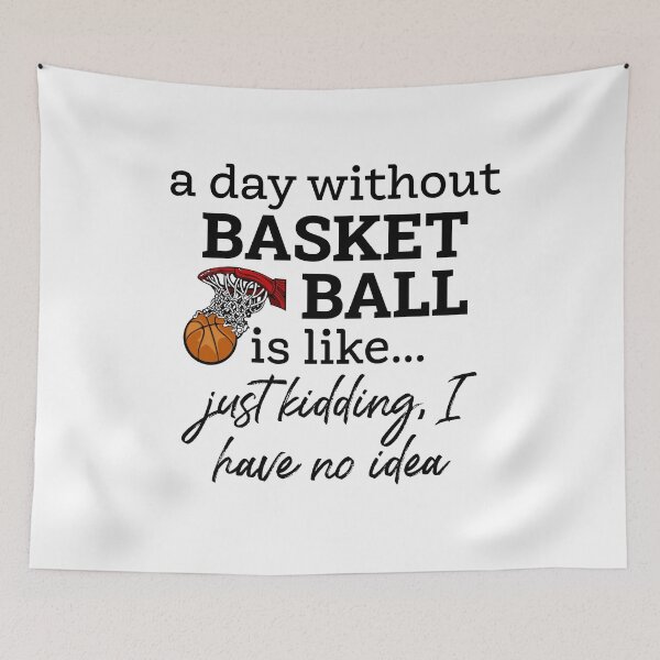 Item preview, A Day Without Basketball designed and sold by Martini-Four.