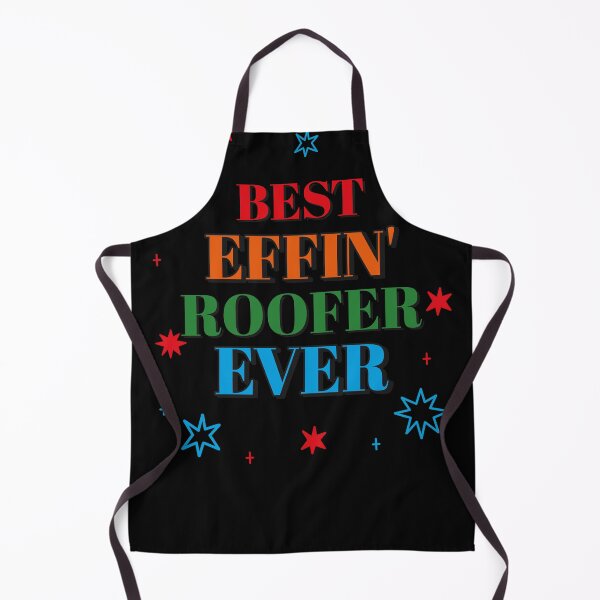 Item preview, Best Effin' Roofer Ever - Funny designed and sold by Neggan.