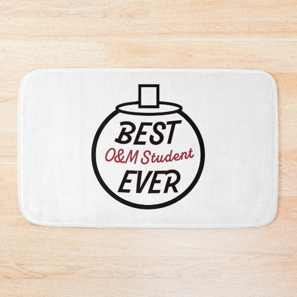 Item preview, Best O&M Student Ever designed and sold by IndeOandM.