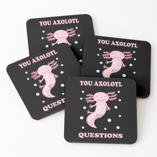 Item preview, You Axolotl Questions I designed and sold by Lemon Pepper.