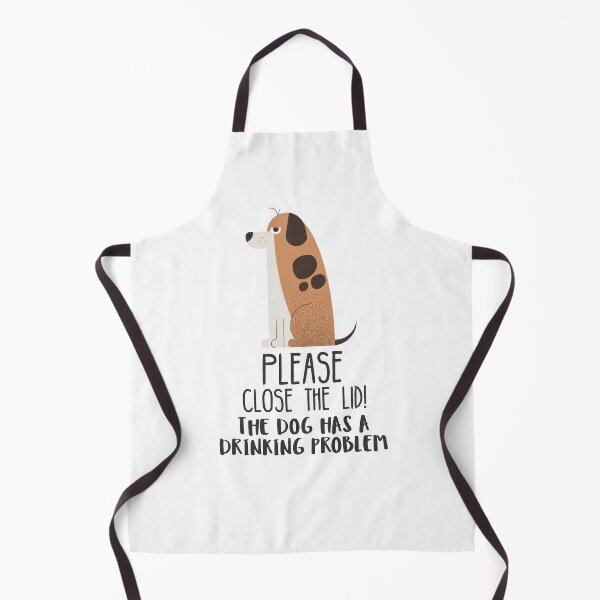 Item preview, Close The Lid, The Dog Has A Drinking Problem Funny Doggo Meme Sign For Your Bathroom! - Basic designed and sold by crazycollective.