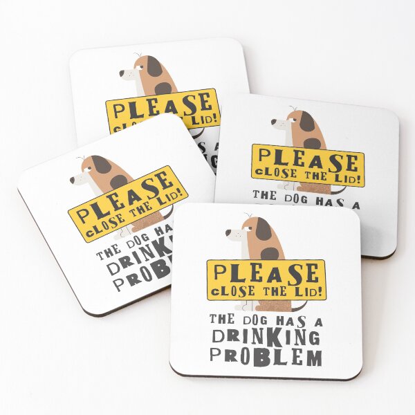 Item preview, Close The Lid, The Dog Has A Drinking Problem Funny Doggo Meme Sign For Your Bathroom! - Naughty designed and sold by crazycollective.