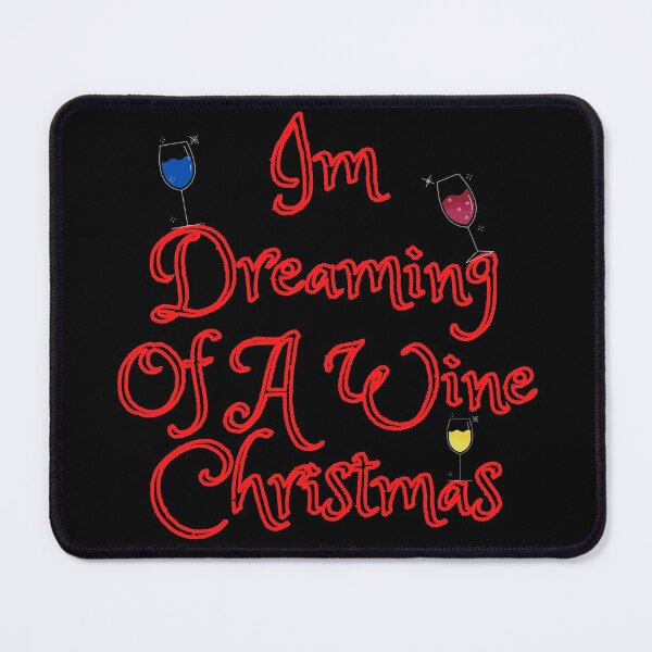 Item preview, Im Dreaming Of A Wine Christmas - Text designed and sold by nakavt.