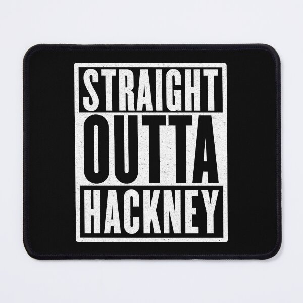 Item preview, straight outta hackney designed and sold by Cool Stuff Galore.